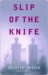 Slip Of The Knife (Paddy Meehan, #3)