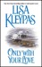 Only with Your Love (Vallerands, #2)