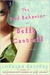 Bad Behavior of Belle Cantrell (Large Print Edition)