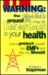 Warning--The Electricity Around You May Be Hazardous to Your Health: How to Protect Yourself from Electromagnetic Fields