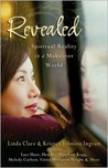 Revealed: Spiritual Reality in a Makeover World Revealed: Spiritual Reality in a Makeover World