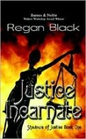Justice Incarnate (Shadows of Justice, #1)