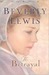 The Betrayal (Abram's Daughters, #2) by Beverly Lewis