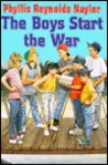 The Boys Start the War by Phyllis Reynolds Naylor
