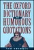 The Oxford Dictionary of Humorous Quotations