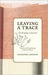 Leaving a Trace: On Keeping a Journal (Hardcover)