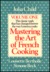 Mastering the Art of French Cooking (Vol. 1)