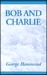 Bob and Charlie