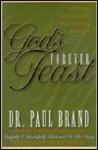 God's Forever Feast: Letting God Satisfy Your Deepest Hunger