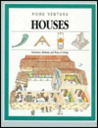 Houses: Structures, Methods, and Ways of Living Houses: Structures, Methods, and Ways of Living