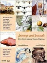 Journeys and Journals: Five Centuries of Travel Writing