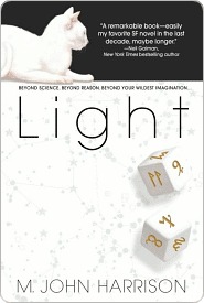 Light Light Light by M. John Harrison Light Light Light by M. John Harrison