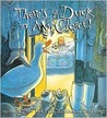 There's a Duck in My Closet There's a Duck in My Closet