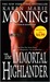 The Immortal Highlander (Highlander, #6)