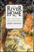 The River Home: An Angler's...