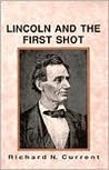 Lincoln and the First Shot