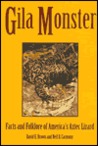 Gila Monster: Facts & Folklore Of Americas Aztec Lizard