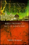 It is No Dream: Bible Prophecy: Fact or Fanaticism?