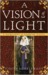 A Vision of Light: A Margaret of Ashbury Novel
