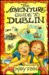 The Adventure Guide to Dublin