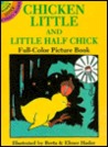 Chicken Little and Little Half Chick Chicken Little and Little Half Chick