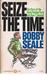 Seize The Time:  The Story of the Black Panther Party and Huey P. Newton