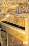 Él Entre Nosotras Él Entre Nosotras