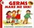 Germs Make Me Sick! (Hardcover)