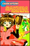 Cardcaptors: Jr Ch Bk #1: Sakura & the New Boy: Sakura & The New Baby Cardcaptors: Jr Ch Bk #1: Sakura & the New Boy: Sakura & The New Baby