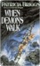 When Demons Walk (Sianim, #3)