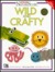 Wild & Crafty (Oop)