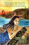 Trouble in Tahiti: P.I. Joe Caneili, Discretion Assuree Trouble in Tahiti: P.I. Joe Caneili, Discretion Assuree