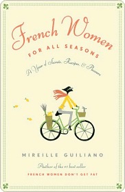 French Women for All Seasons by Mireille Guiliano French Women for All Seasons by Mireille Guiliano