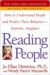 Reading People: How to Understand People and Predict Their Behavior -- Anytime, Anyplace (ebook)