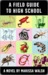 A Field Guide to High School (ebook)