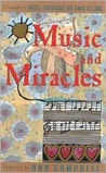 Music and Miracles Music and Miracles