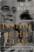 Traitor to His Class