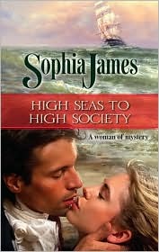 High Seas to High Society by Sophia James