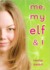 Me, My Elf & I (ebook)