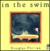 In the Swim: Poems and Paintings (Hardcover)