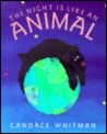 The Night is Like an Animal The Night is Like an Animal
