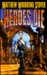 Heroes Die (Overworld, #1)