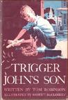 Trigger John's Son
