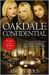Oakdale Confidential (Hardcover)