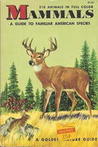 Mammals: A Guide to North American Species