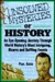 Unsolved Mysteries of History: An Eye-Opening Investigation Into the Most Baffling Events of All Time (Hardcover)