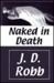 Naked in Death (In Death, #1)