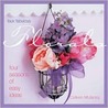 Faux Fabulous Florals: Four Seasons of Easy Ideas Faux Fabulous Florals: Four Seasons of Easy Ideas