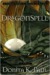 DragonSpell (DragonKeeper Chronicles, #1)