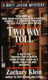 Two Way Toll (Matt Jacob, #2)